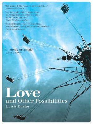 cover image of Love and Other Possibilities